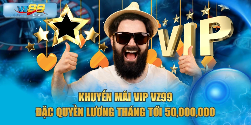 khuyến mãi vip VZ99